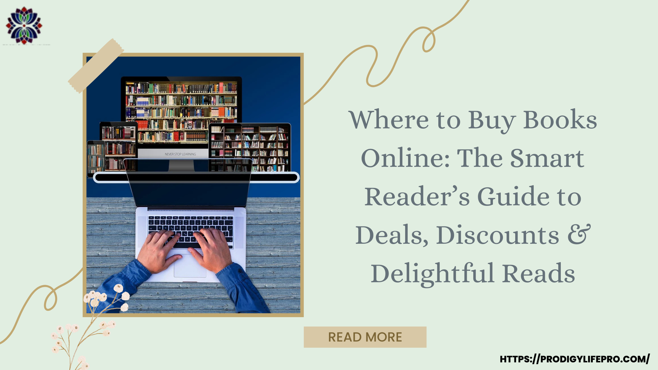 Where to Buy Books Online: The Smart Reader’s Guide to Deals, Discounts & Delightful Reads