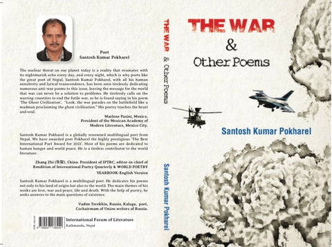 Santosh Kumar Pokharel, Nepal-The War & Other Poems