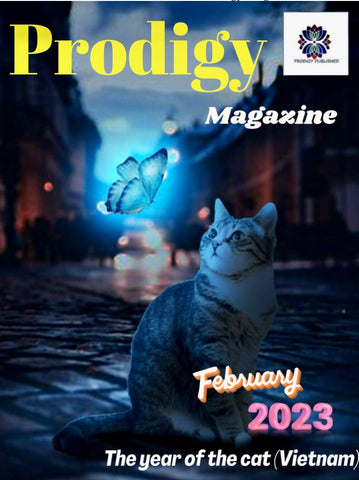 PRODIGY MAGAZINE February 2023 the year of the cat  